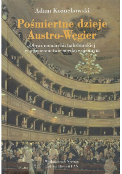 Pośmiertne dzieje Austro Węgier