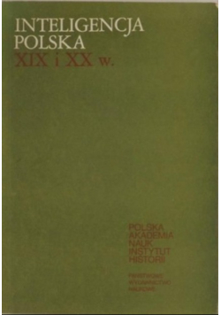 Inteligencja Polska XIX i XX wieku