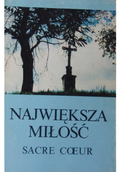 Największa miłość