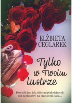 Tylko w twoim lustrze