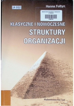 Klasyczne i nowoczesne struktury organizacji