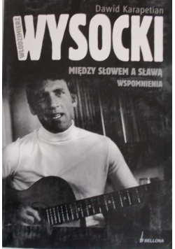 Między słowem a sławą. Wspomnienia