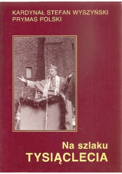 Na szlaku tysiąclecia