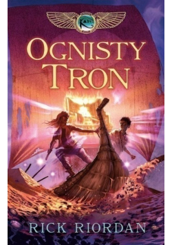 Kroniki rodu Kane Tom 2 Ognisty tron