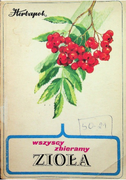 Wszyscy zbieramy zioła