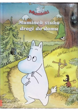 Muminek szuka drogi do domu