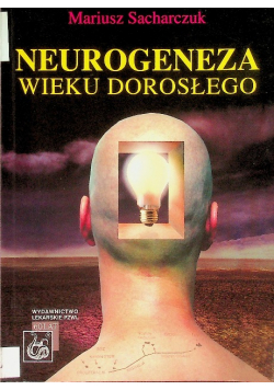 Neurogeneza wieku dorosłego