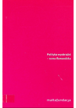 Polityka wyobraźni - scena flamandzka