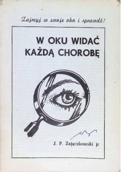 W oku widać każdą chorobę
