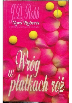 Wróg w płatkach róż