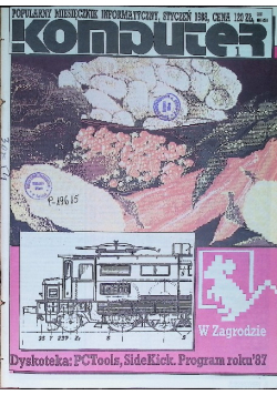 Magazyn komputerowy miesięcznik informacyjny KOMPUTER Nr 1 do 12 / 87