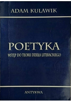 Poetyka Wstęp do teorii dzieła literackiego