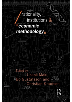 Rationality, Institutions and Economic Methodology