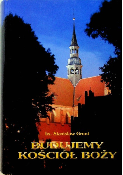 Budujemy Kościół Boży z autografem autora