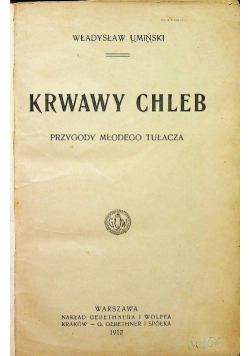 Krwawy chleb 1912 r.