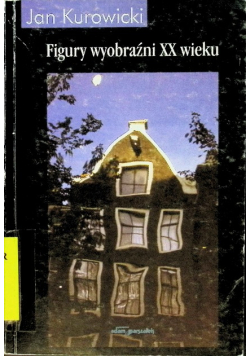 Figury wyobraźni XX wieku