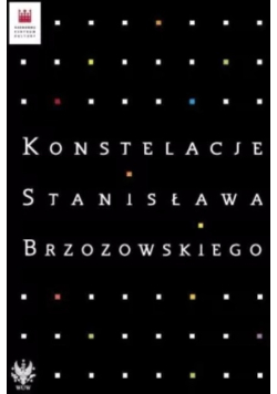 Konstelacje Stanisława Brzozowskiego