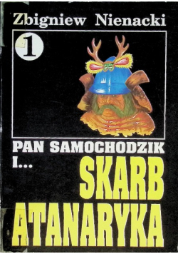 Pan Samochodzik i skarb Atanaryka Tom 1