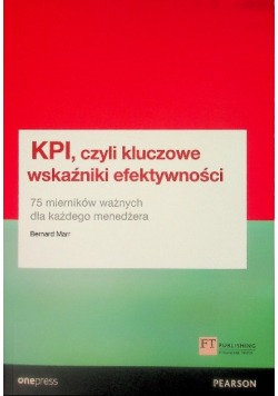 KPI, czyli kluczowe wskaźniki efektywności
