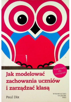 Jak modelować zachowania uczniów