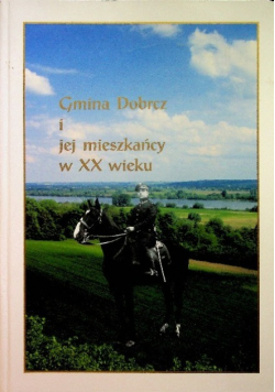 Gmina Dobrcz i jej mieszkańcy w XX wieku