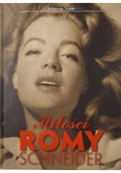 Miłości Romy Schneider