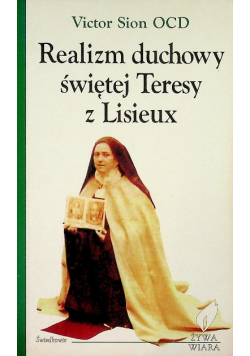 Realizm duchowy świętej Teresy z Lisieux