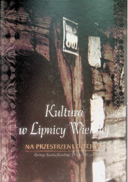 Kultura w Lipnicy Wielkiej na przestrzeni dziejów