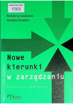 Nowe kierunki w organizacji i zarządzaniu