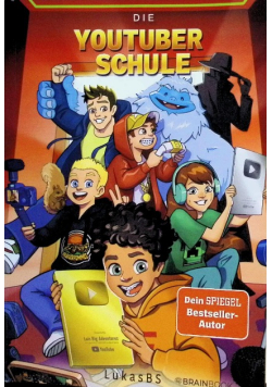 Die YouTuber Schule