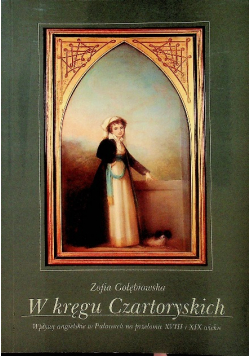 W kręgu Czartoryskich