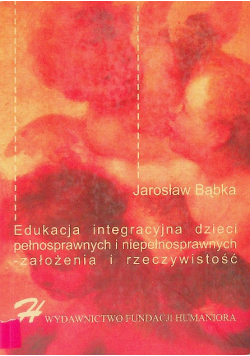 Edukacja integracyjna dzieci pełnosprawnych i niepełnosprawnych