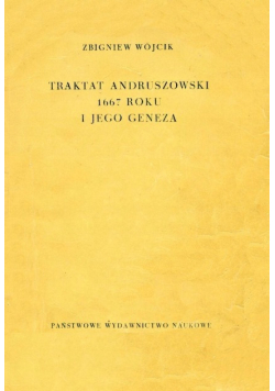 Traktat Andruszowski 1667 roku i jego geneza