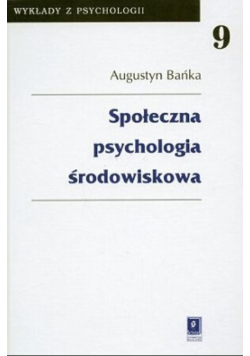 Społeczna psychologia środowiskowa