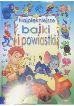 Najpiękniejsze bajki i opowiastki