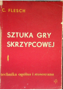Sztuka gry skrzypcowej Tom 1