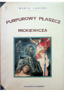 Purpurowy płaszcz Mickiewicza