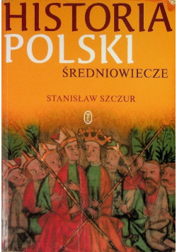 Historia Polski Średniowiecze