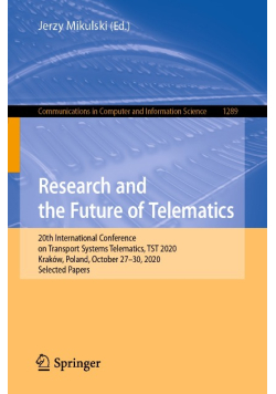 Research and the future of telematics 20th International Conference on Transport Systems Telematics