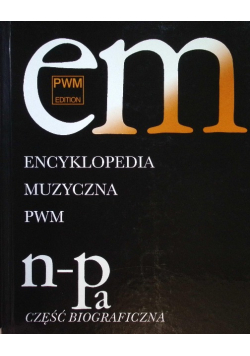 Encyklopedia muzyczna PWN N-Pa Tom 7