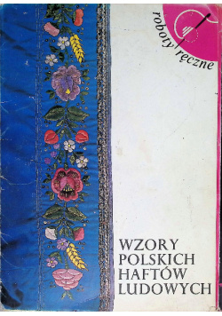 Wzory Polskich haftów ludowych