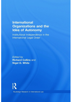 International Organization and the Idea of Autonomy