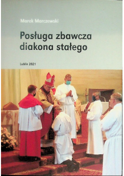 Posługa zbawcza diakona stałego