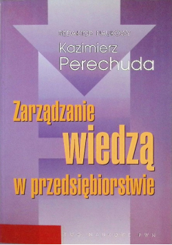 Zarządzanie wiedzą w przedsiębiorstwie