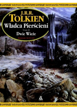 Władca Pierścieni Dwie Wieże Tom II