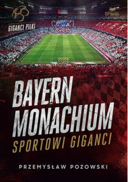 Bayern Monachium sportowi giganci