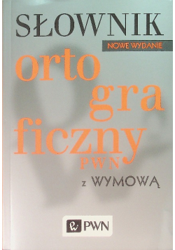 Słownik ortograficzny PWN z wymową