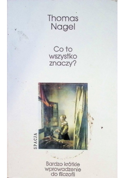 Co to wszystko znaczy