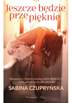 Jeszcze będzie przepięknie