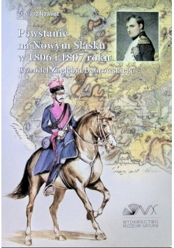 Powstanie na Nowym Śląsku w 1806 i 1807 roku